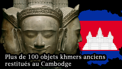Le Cambodge renverse la tendance sur les statues pillées, mais certains objets antiques ne peuvent pas être restitués